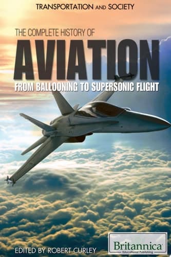 The Complete History of Aviation