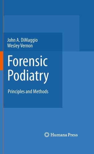 Forensic Podiatry Principles and Methods