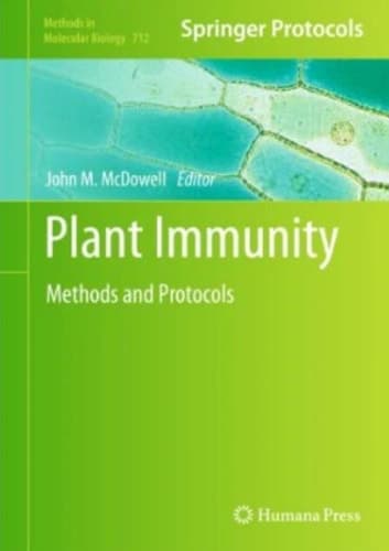 Plant Immunity Methods and Protocols