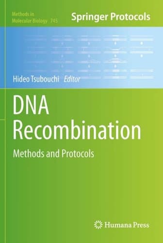 DNA Recombination Methods and Protocols
