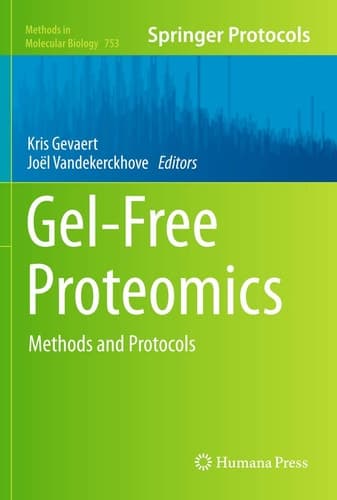 Gel-Free Proteomics Methods and Protocols