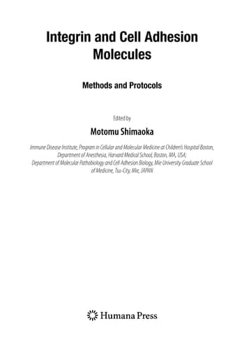 Integrin and Cell Adhesion Molecules Methods and Protocols