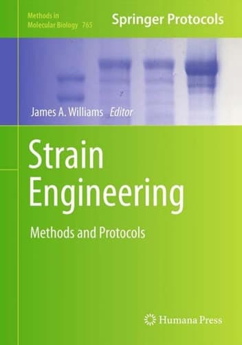 Strain Engineering Methods and Protocols