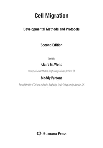 Cell Migration: Developmental Methods and Protocols (Methods in Molecular Biology, 769)