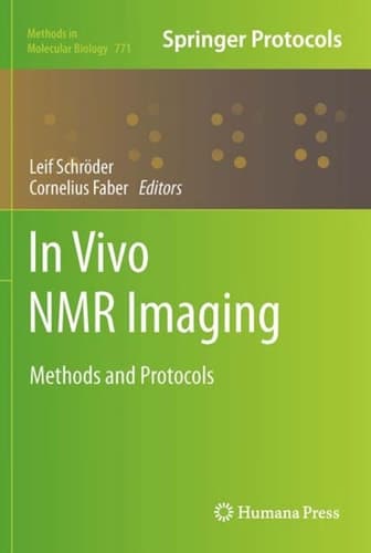 In vivo NMR Imaging Methods and Protocols
