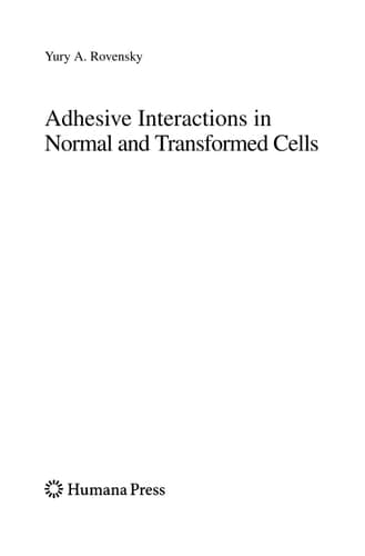 Adhesive Interactions in Normal and Transformed Cells