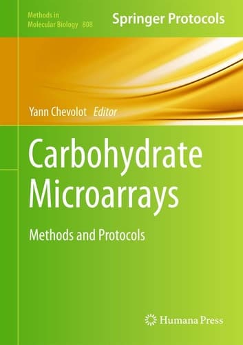 Carbohydrate Microarrays Methods and Protocols
