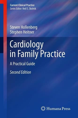 Cardiology in Family Practice A Practical Guide