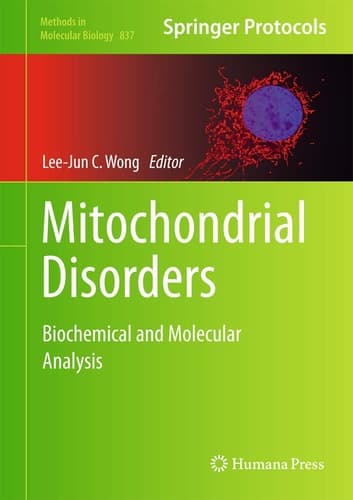 Mitochondrial Disorders Biochemical and Molecular Analysis