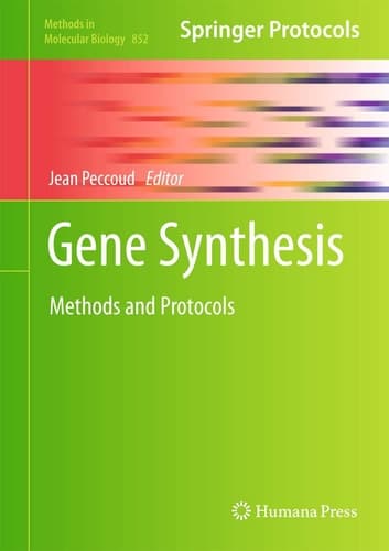 Gene Synthesis Methods and Protocols