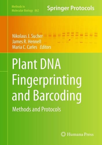 Plant DNA Fingerprinting and Barcoding Methods and Protocols