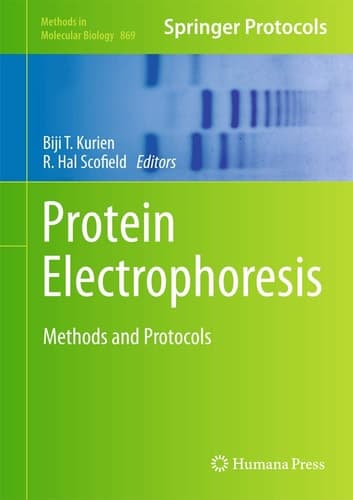 Protein Electrophoresis Methods and Protocols
