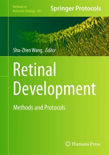 Retinal Development Methods and Protocols