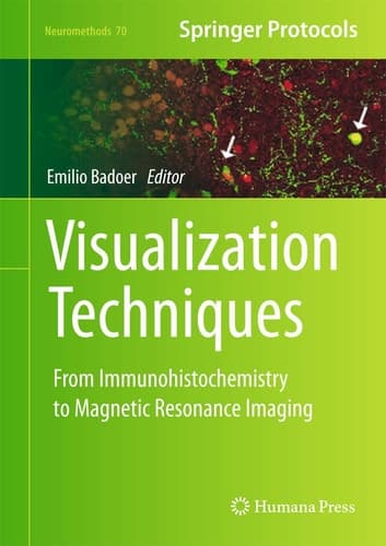 Visualization Techniques From Immunohistochemistry to Magnetic Resonance Imaging