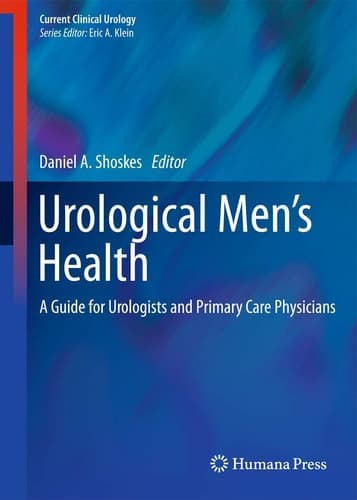 Urological Men’s Health A Guide for Urologists and Primary Care Physicians