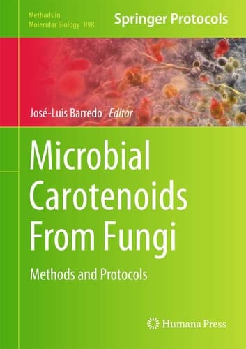 Microbial Carotenoids From Fungi Methods and Protocols