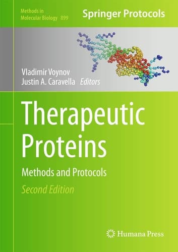 Therapeutic Proteins Methods and Protocols
