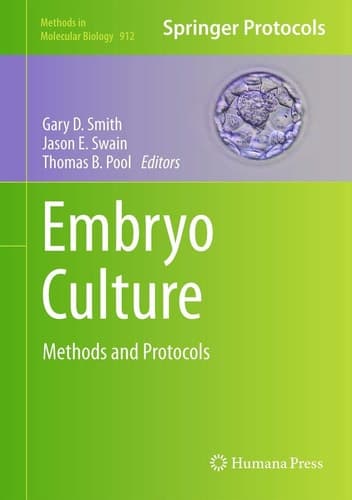 Embryo Culture Methods and Protocols