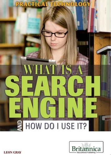 What Is a Search Engine and How Do I Use It?