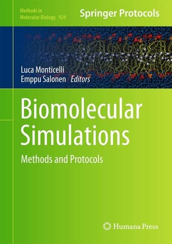 Biomolecular Simulations Methods and Protocols