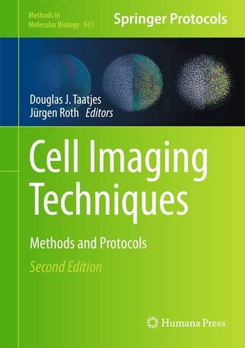 Cell Imaging Techniques Methods and Protocols