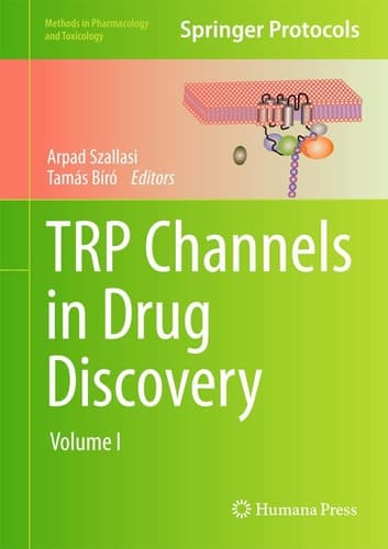 TRP Channels in Drug Discovery Volume I
