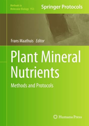 Plant Mineral Nutrients Methods and Protocols