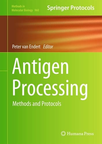 Antigen Processing Methods and Protocols