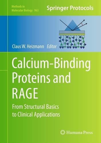 Calcium-Binding Proteins and RAGE From Structural Basics to Clinical Applications