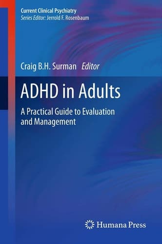 ADHD in Adults A Practical Guide to Evaluation and Management