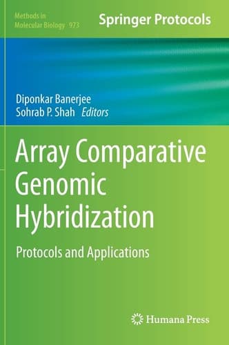 Array Comparative Genomic Hybridization Protocols and Applications