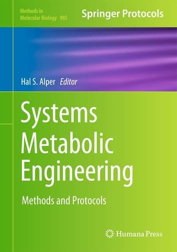 Systems Metabolic Engineering Methods and Protocols