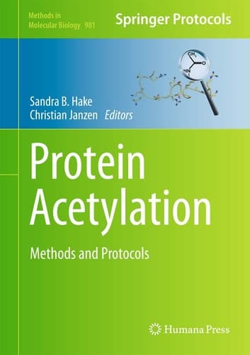 Protein Acetylation Methods and Protocols