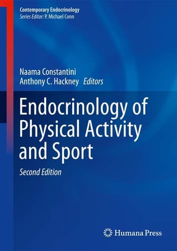 Endocrinology of Physical Activity and Sport Second Edition