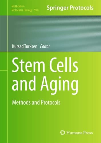 Stem Cells and Aging Methods and Protocols