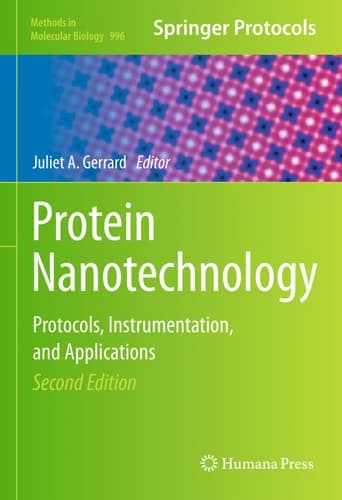 Protein Nanotechnology Protocols, Instrumentation, and Applications, Second Edition