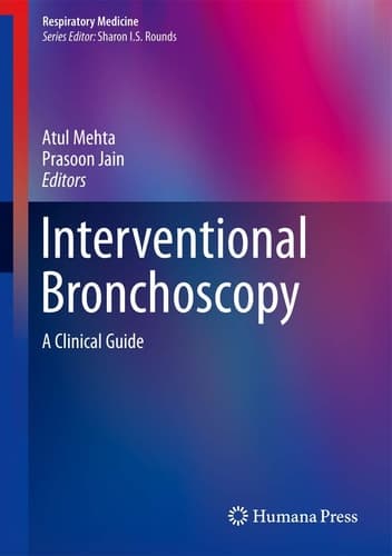 Interventional Bronchoscopy A Clinical Guide