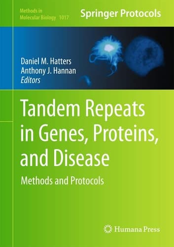 Tandem Repeats in Genes, Proteins, and Disease Methods and Protocols