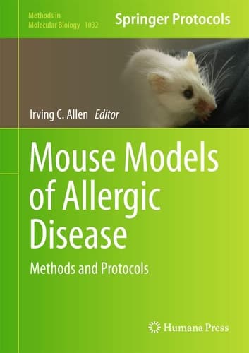 Mouse Models of Allergic Disease Methods and Protocols