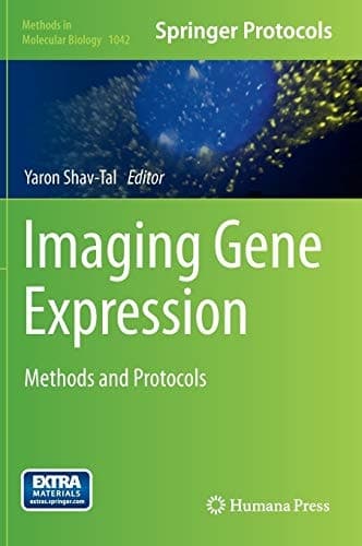 Imaging Gene Expression Methods and Protocols