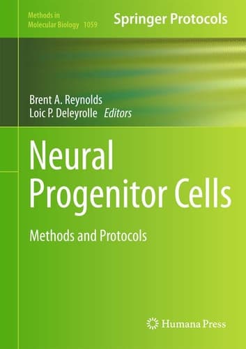 Neural Progenitor Cells Methods and Protocols