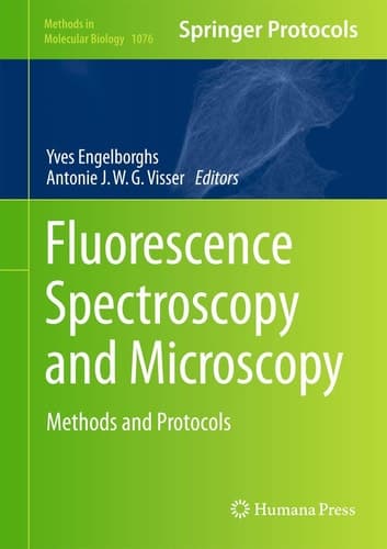 Fluorescence Spectroscopy and Microscopy Methods and Protocols