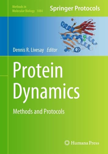 Protein Dynamics Methods and Protocols