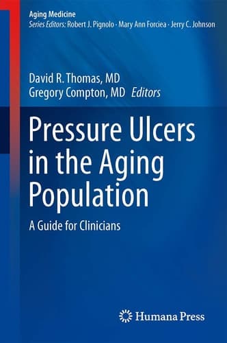 Pressure Ulcers in the Aging Population A Guide for Clinicians