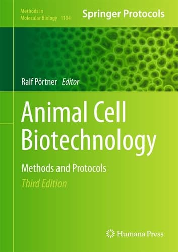 Animal Cell Biotechnology Methods and Protocols