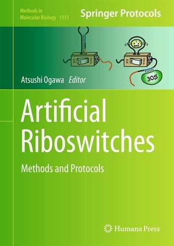 Artificial Riboswitches Methods and Protocols