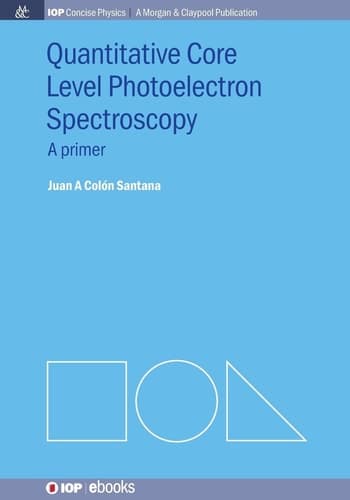 Quantitative Core Level Photoelectron Spectroscopy A Primer