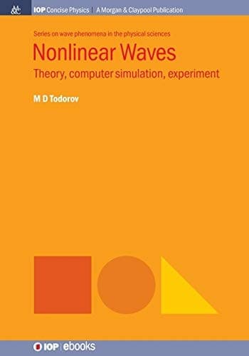 Nonlinear Waves Theory, Computer Simulation, Experiment