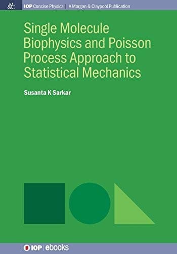 Single Molecule Biophysics and Poisson Process Approach to Statistical Mechanics