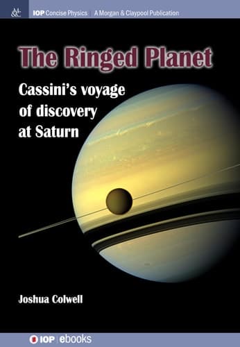 The Ringed Planet Cassini's Voyage of Discovery at Saturn